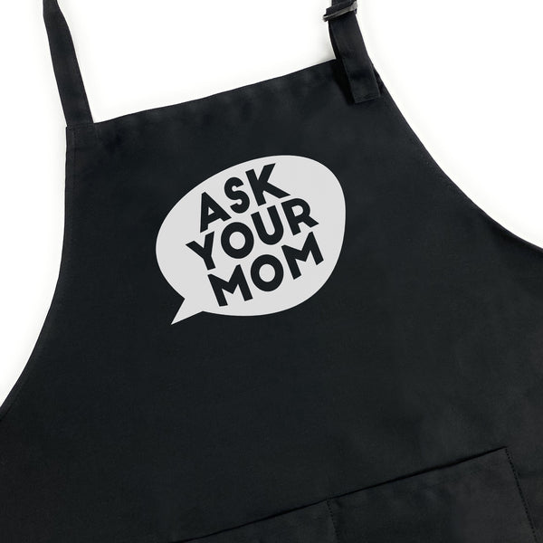 Ask Your Mom Apron