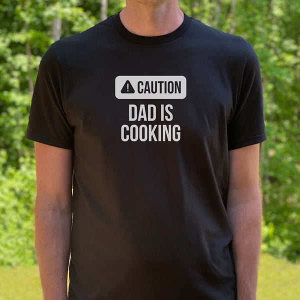 Caution Dad is Cooking Shirt