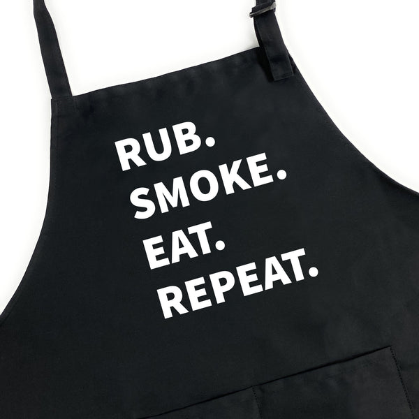 Rub. Smoke. Eat. Repeat. Apron