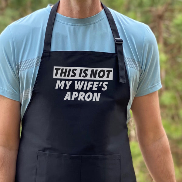 This Is Not My Wife's Apron